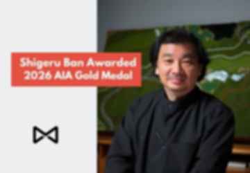 Shigeru Ban Awarded the 2026 AIA Gold Medal